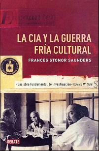 La CIA y la guerra fría cultural de s Stonor Saunders