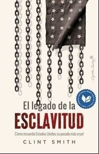 Clint-Smith-El-legado-de-la-esclavitud 1